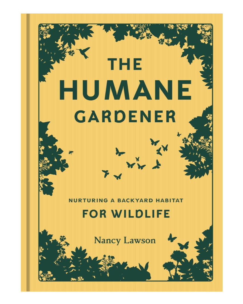 The Humane Gardener