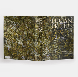 Lucian Freud by Martin Gayford, edited by David Dawson and Mark Holborn | thequietbotanist