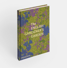 Load image into Gallery viewer, The English Gardener&#39;s Garden
