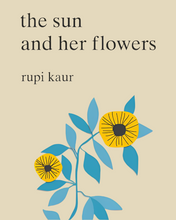 Load image into Gallery viewer, Sun and Her Flowers By Rupi Kaur
